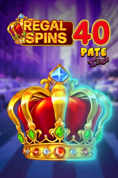 Slot Regal Spins 40 Pate Link su Kingmaker Casino